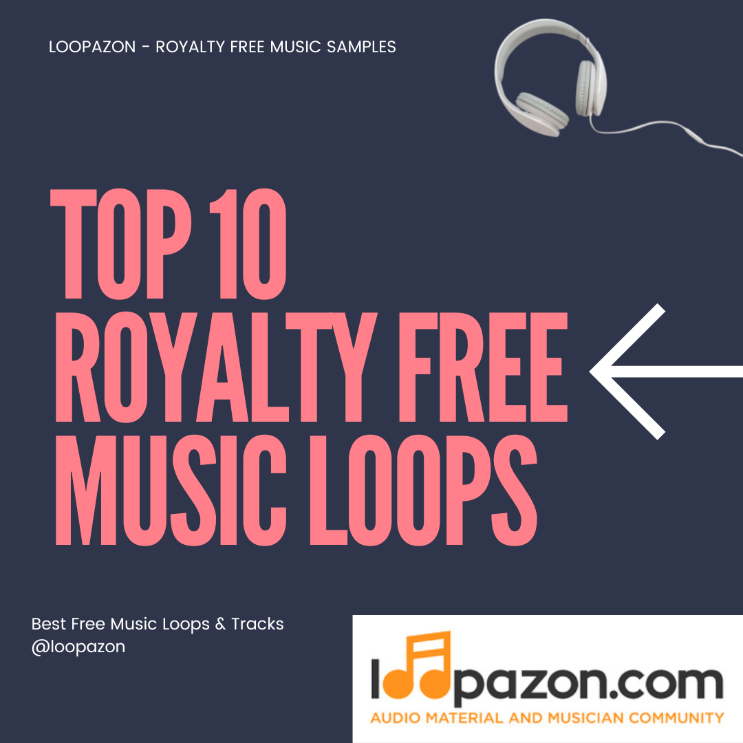 Royalty Free Top 10 Loops on Loopazon